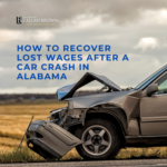 How to Recover Lost Wages after a Car Crash in Alabama How to Recover Lost Wages after a Car Crash in Alabama